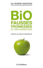 Bio fausses promesses et vrai marketing