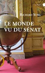 Le monde vu du Sénat