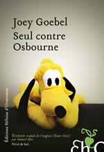 Seul contre Osbourne