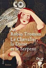 Le Chevalier, la Dame et le Serpent