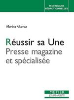 Réussir sa Une : Presse magazine et spécialisée