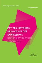 Petites histoires des mots et des expressions