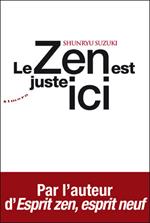 Le zen est juste ici