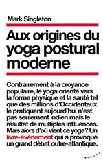 Aux origines du yoga postural moderne