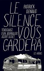 Le Silence vous gardera