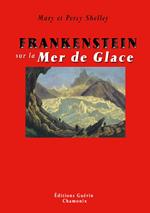 Frankenstein sur la Mer de Glace