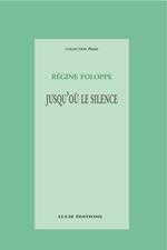 Jusqu'où le silence