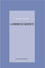 La mémoire de l'architecte