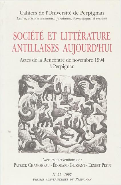 Société et littérature antillaises aujourd'hui