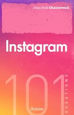 101 questions sur Instagram