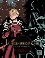 La Prophétie des Runes - tome 1 La Rouelle de feu