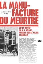 La manufacture du meurtre