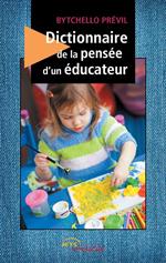 Dictionnaire de la pensée d'un éducateur