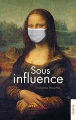 Sous influence