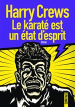 Le karaté est un état d'esprit