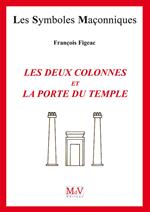 N.12 Les deux colonnes et la porte du temple