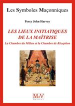 N.69 Les lieux initiatiques de la maîtrise