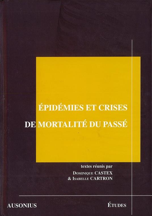 Épidémies et crises de mortalité du passé