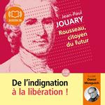 Rousseau, citoyen du futur