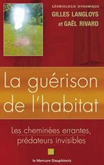 La guérison de l'habitat