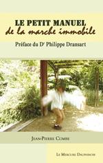 Le petit manuel de la marche immobile