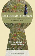 Les Fleurs de la Destinée