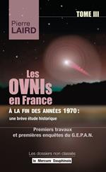 Les Ovnis en France à la fin des années 1970 : une brève étude historique Tome III