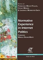 Normative Experience in Internet Politics