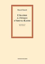 L'Algérie à l'époque d'Abd-el-Kader