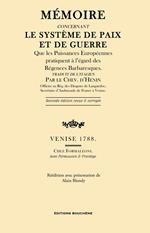 Mémoire concernant le système de paix et de guerre que les Puissances européennes pratiquent à l'égard des Régences Barbaresques