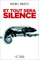 Et tout sera silence