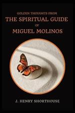 Golden Thoughts from The Spiritual Guide of Miguel Molinos: The Quietist