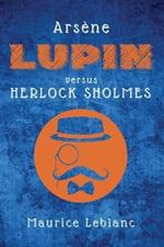 Arsene Lupin versus Herlock Sholmes