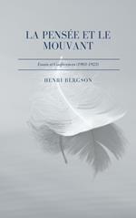 La pensée et le mouvant