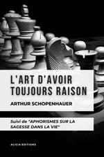 L'Art d'avoir toujours Raison