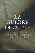 La guerre occulte