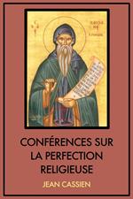 Conférences sur la perfection religieuse