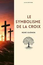 Le symbolisme de la croix