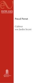 Cultiver son jardin secret