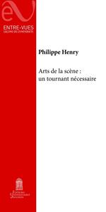 Arts de la scène : Un tournant nécessaire