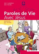 Paroles de vie - Avec Jésus