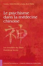 Le psychisme dans la médecine chinoise