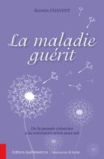 La maladie guérit