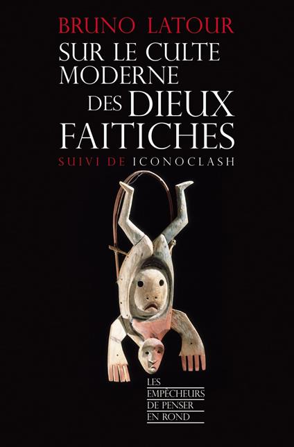 Sur le culte moderne des dieux faitiches