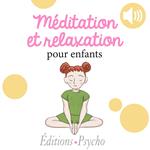 Méditation et relaxation pour enfants