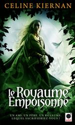 Le Royaume empoisonné, (Les Moorehawke*)