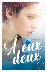 À eux deux - Saison 2