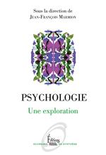 Psychologie. Une exploration