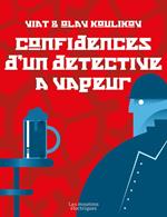 Confidences d'un détective à vapeur