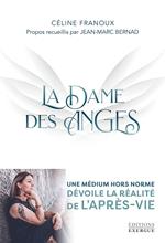 La Dame des Anges - Une médium hors norme dévoile la réalité de l'après-vie